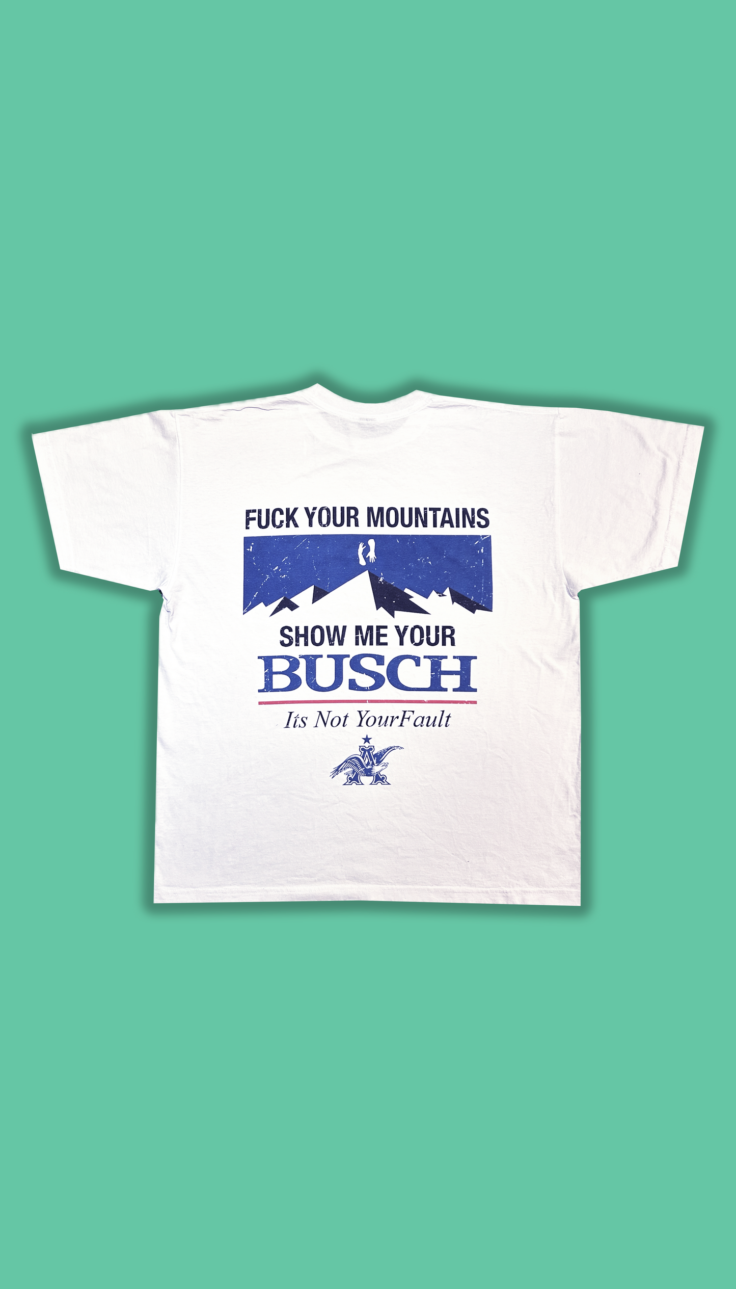 Show Me Your Busch Tee